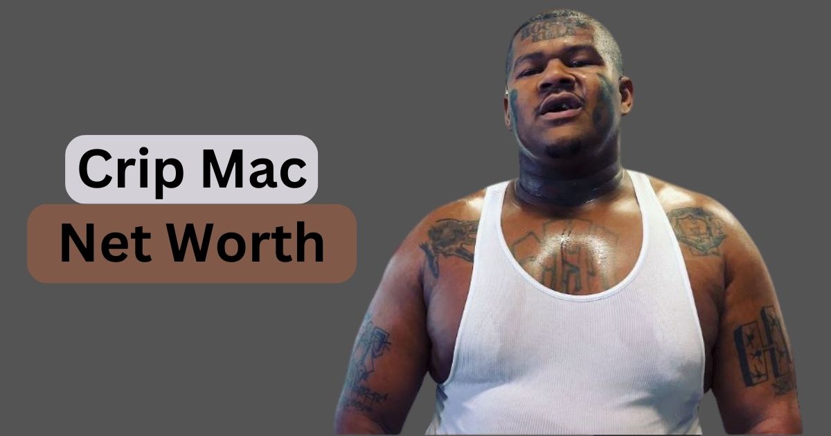 Crip Mac Net Worth